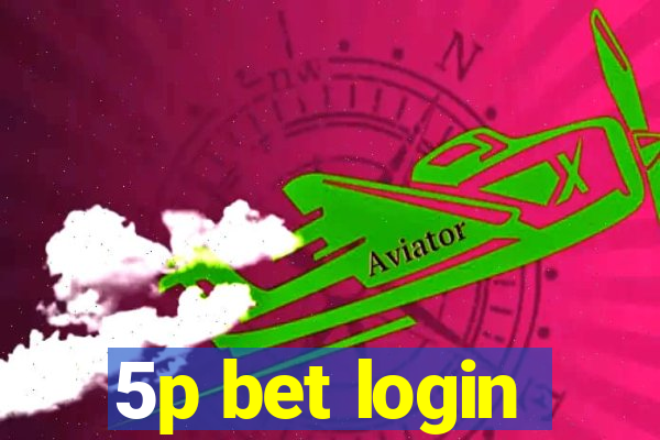 5p bet login